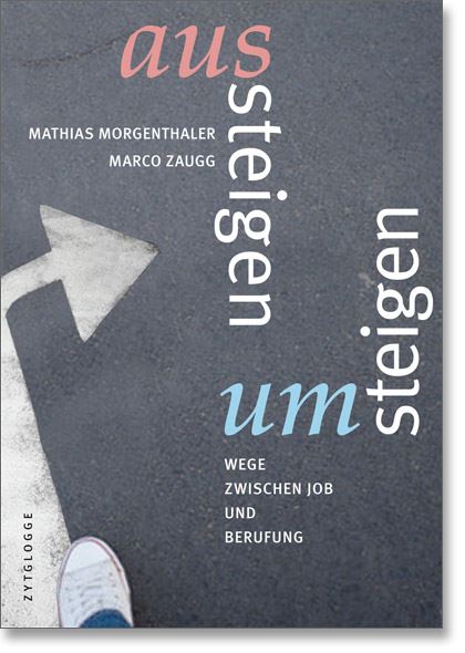 Aussteigen- Umsteigen: Patchworkkarrieren mit markante Bruchlinien